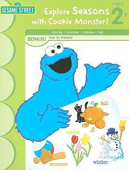 Paperback Sesame Street Explore Seasons with Cookie Monster! Book