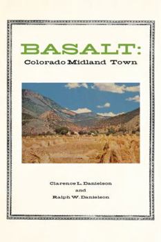 Hardcover Basalt: Colorado Midland Town Book