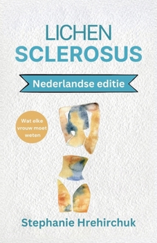 Paperback Lichen Sclerosus (Nederlandse editie) [Dutch] Book