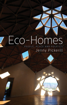 Paperback Eco-Homes: People, Place and Politics Book