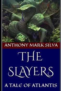 Paperback The Slayers: A Tale of Atlantis Book