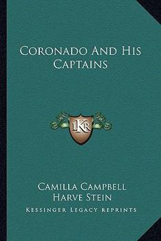 Paperback Coronado And His Captains Book