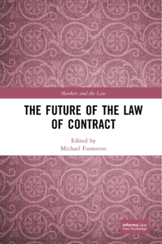 Hardcover The Future of the Law of Contract Book