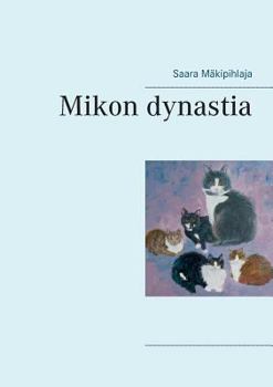 Paperback Mikon dynastia [Finnish] Book
