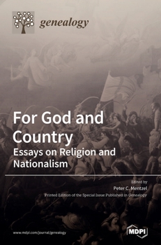 Hardcover For God and Country: Essays on Religion and Nationalism Book