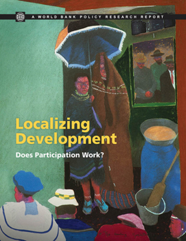 Paperback Localizing Development: Does Participation Work? Book