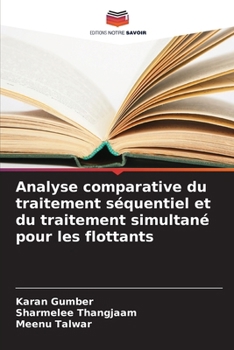Paperback Analyse comparative du traitement séquentiel et du traitement simultané pour les flottants [French] Book