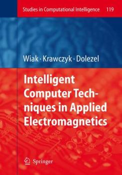 Paperback Intelligent Computer Techniques in Applied Electromagnetics Book