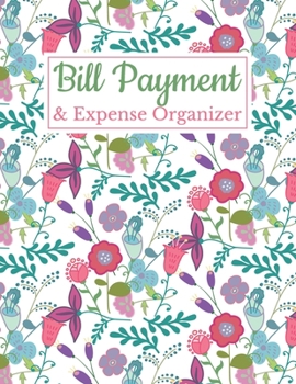 Bill Payment & Expense Organizer: Daily Financial Budgeting Planner