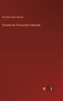 Hardcover Chronik der Friesischen Uthlande [German] Book