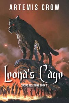 Paperback Leona's Cage: Zodiac Assassins Book 4 Book