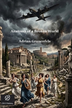 Paperback Anatomy of a Broken World Book