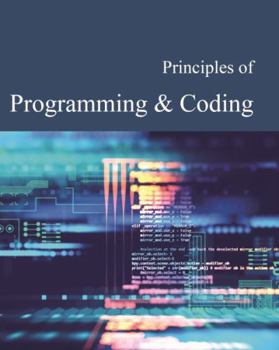 Hardcover Principles of Programming & Coding: Print Purchase Includes Free Online Access Book
