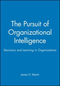 Paperback The Pursuit of Organizational Intelligence: The Enyclopedic Dictionary Book
