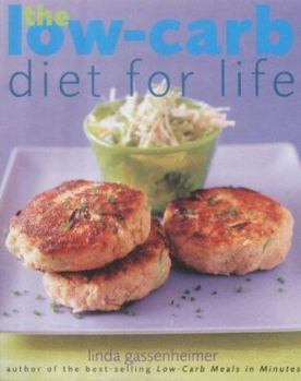 Paperback The Low Carb Diet for Life : Healthy and Permanent Weight Loss in 3 Easy Stages Book
