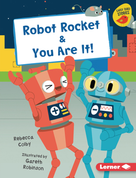 Library Binding Robot Rocket & You Are It! Book