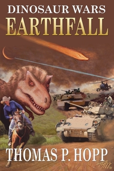 Paperback Dinosaur Wars: Earthfall Book