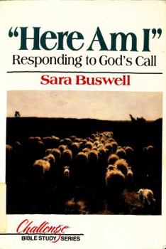 Hardcover Here Am I: Responding to God's Call Book