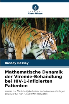 Paperback Mathematische Dynamik der Viremie-Behandlung bei HIV-1-infizierten Patienten [German] Book