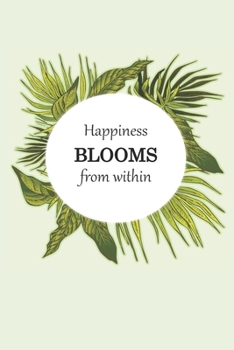 Paperback Happiness Blooms from within: Vertical Daily Planner with self care tips and mood, water and exercise tracking Book