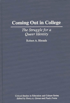 Hardcover Coming Out in College: The Struggle for a Queer Identity Book