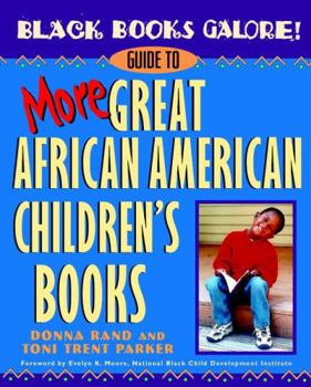 Paperback Black Books Galore!: Guide to More Great African American Children's Books Book