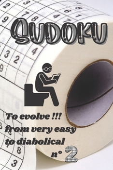 Paperback Sudoku: To evolve !!! from very easy to diabolical n°2 Book