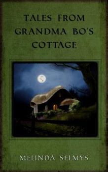 Paperback Tales from Grandma Bo's Cottage Book