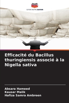Paperback Efficacité du Bacillus thuringiensis associé à la Nigella sativa [French] Book