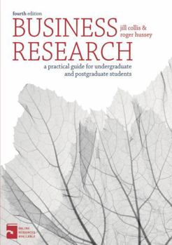 Paperback Business Research: A Practical Guide for Undergraduate & Postgraduate Students Book