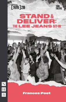 Paperback Stand & Deliver: The Lee Jeans Sit-In Book