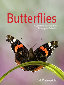 Paperback Butterflies: A Complete Guide to Their Biology and Behaviour Book