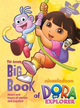 Hardcover The Annual Big Book of Dora (Annual Big Book of Nickelodeon...) (Dora the Explorer) Book