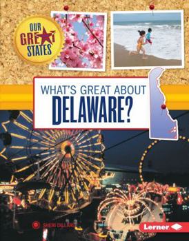 What's Great about Delaware? - Book  of the Our Great States