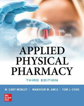 Hardcover Applied Physical Pharmacy, Third Edition Book