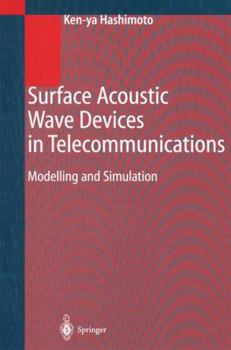 Paperback Surface Acoustic Wave Devices in Telecommunications: Modelling and Simulation Book