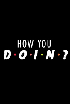 How You Doin?: Hangman Puzzles | Mini Game | Clever Kids | 110 Lined Pages | 6 X 9 In | 15.24 X 22.86 Cm | Single Player | Funny Great Gift