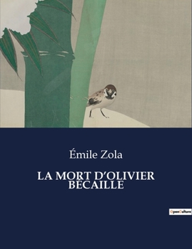 Paperback La Mort d'Olivier Bécaille [French] Book