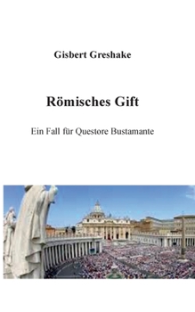 Paperback Römisches Gift: Ein Fall für Questore Bustamante [German] Book
