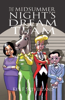Paperback The Midsummer Night's Dream Team: Shakespeare Graphic Novel - 120 page adaptation with a twist + the full play Book