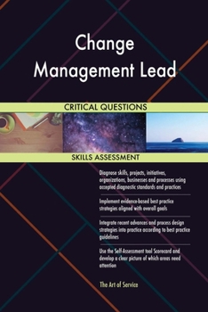 Paperback Change Management Lead Critical Questions Skills Assessment Book