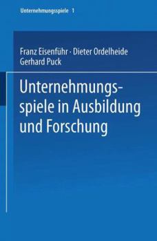 Paperback Unternehmungsspiele in Ausbildung Und Forschung [German] Book