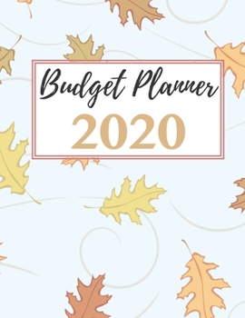 Paperback Budget Planner 2020: A Monthly Financial Planner And Organizer Book