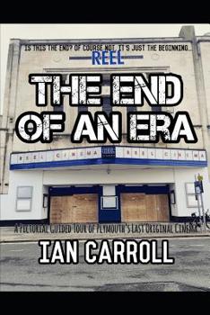 Paperback The End of an Era: Is This the End? Of Course Not, It's Just the Beginning... Book