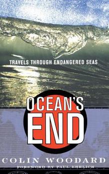 Paperback Ocean's End: Travels Through Endangered Seas Book