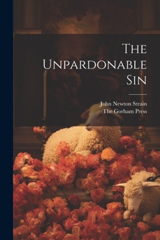 Paperback The Unpardonable Sin Book