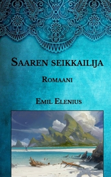 Paperback Saaren seikkailija: Romaani [Finnish] Book