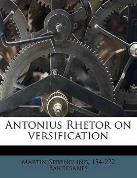 Paperback Antonius Rhetor on Versification Book