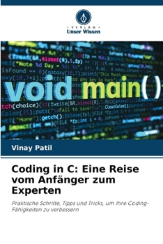 Paperback Coding in C: Eine Reise vom Anfänger zum Experten [German] Book