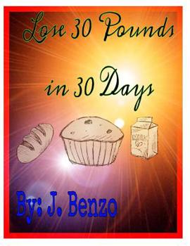 Paperback Lose 30 Pounds In 30 Days: If You Can Afford It. Book